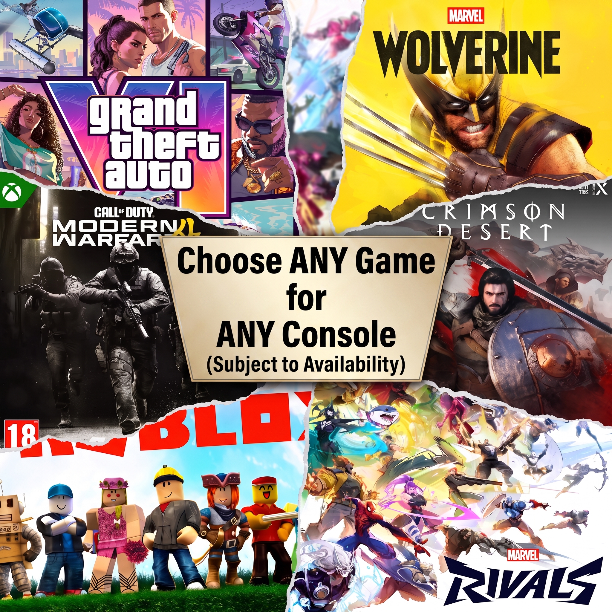 Choose ANY Game for ANY Console (Subject to Availability)