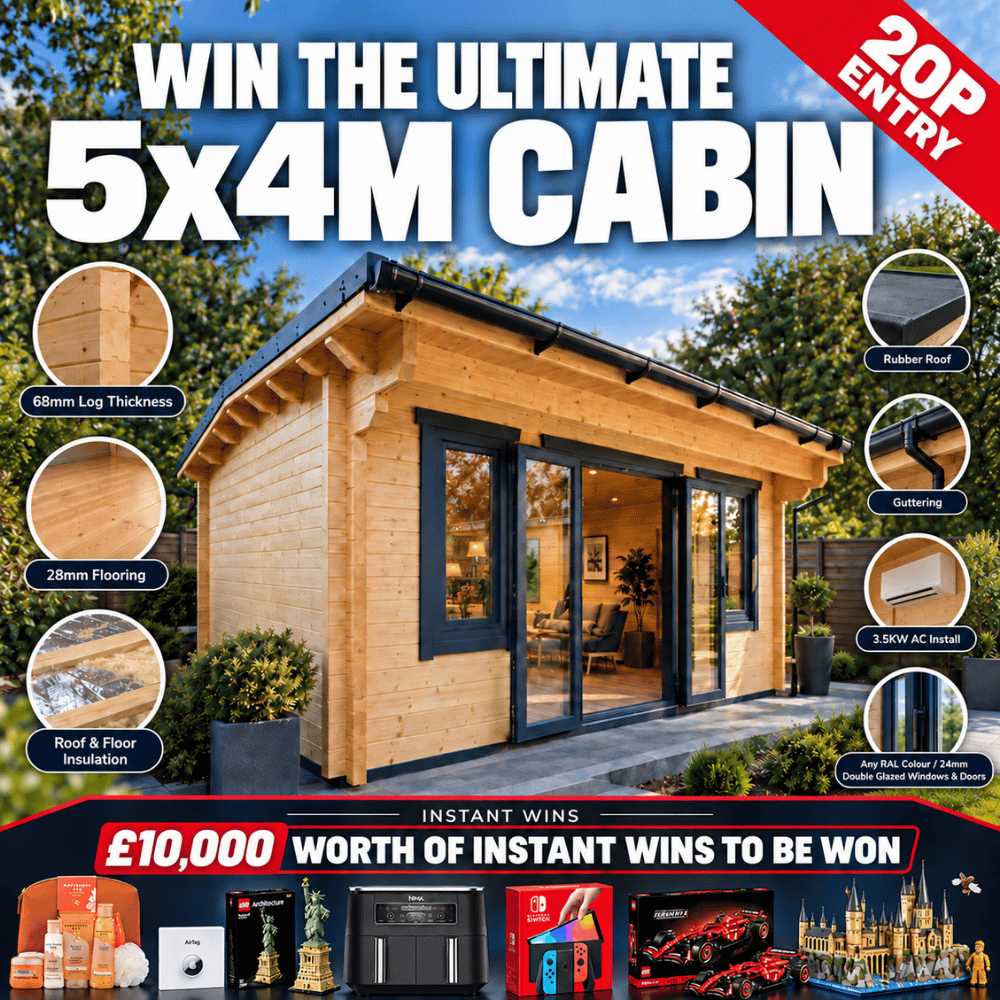 WIN THE ULTIMATE 5x4M CABIN!