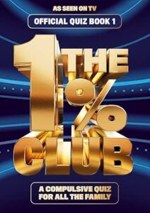 The 1% Club Book 1: THE BESTSELLING QUIZ BOOK - the perfect gift for all quiz and puzzle fans