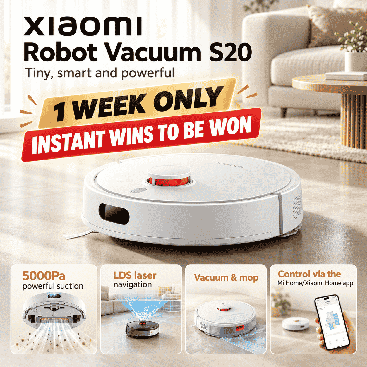 WIN A XIAOMI ROBOT VACUUM S20! – 1 Week Only!